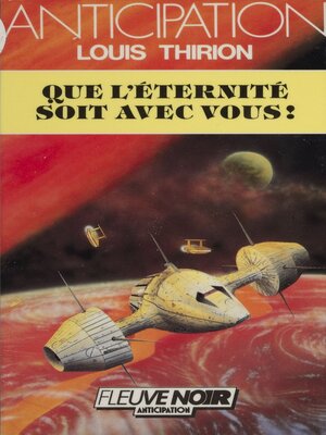 cover image of Que l'éternité soit avec vous !